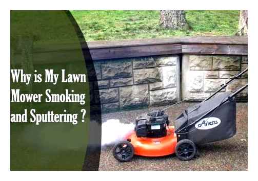 solve, lawn, mower, sputtering, issues
